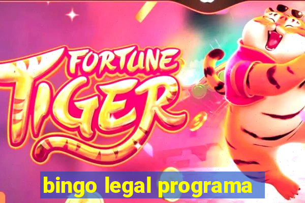 bingo legal programa